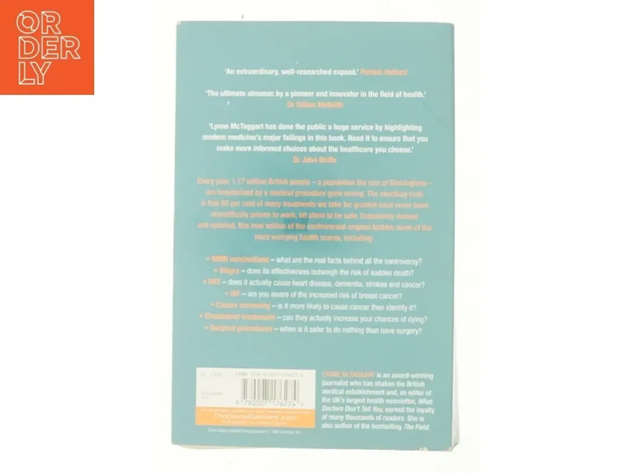 Billede 2 - What Doctors Don’t Tell You, Self-Improvement & Colouring, Paperback, Lynne McTaggart af Lynne McTaggart (Bog)