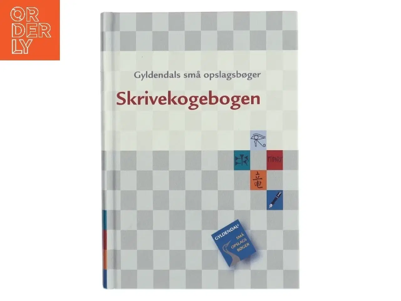 Billede 1 - Skrivekogebogen : dansk af Johannes Fibiger (f. 1962) (Bog)