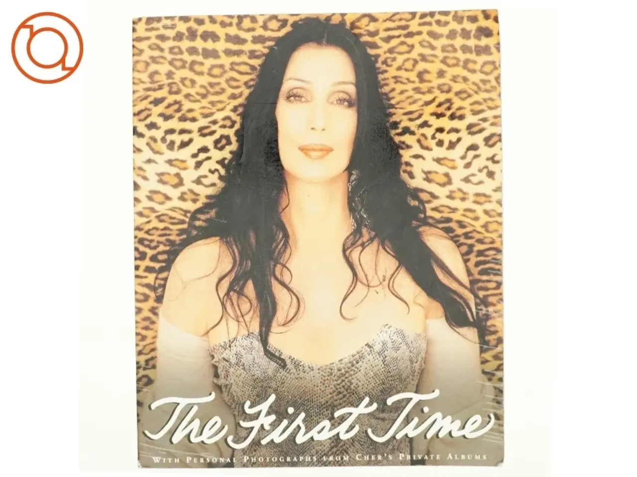 Billede 1 - The First Time af Cher, Jeff Coplon (Bog)