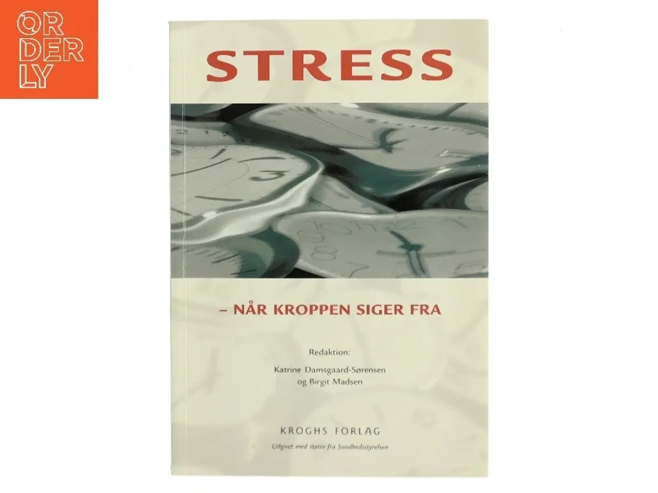 Billede 1 - Stress af Katrine Damsgaard-Sørensen (Bog)