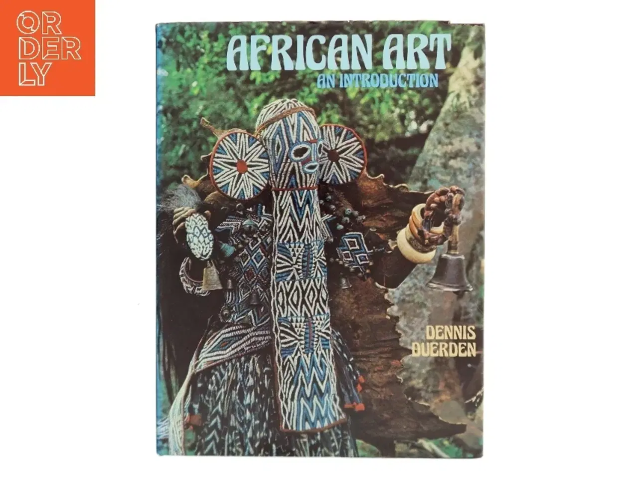 Billede 1 - African Art: An Introduction af Dennis Duerden (Bog)