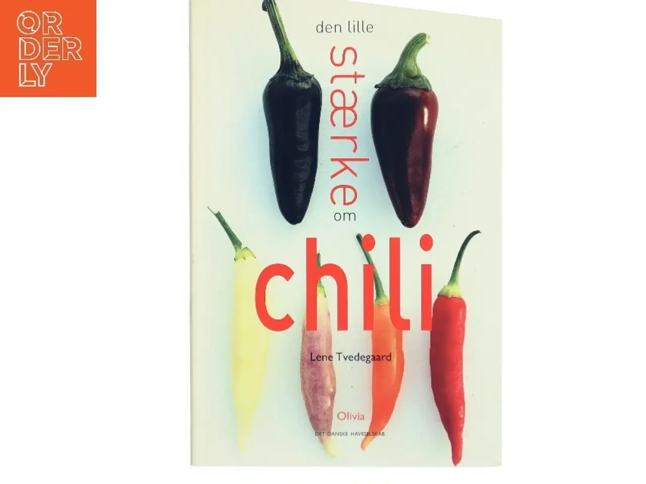 Billede 1 - Den lille stærke om chili af Lene Tvedegaard (Bog)