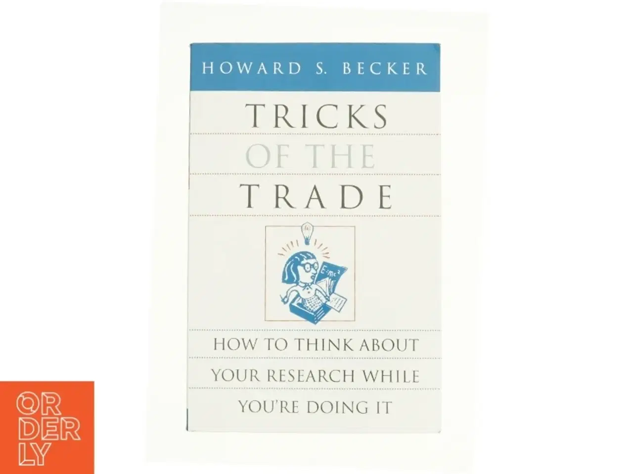 Billede 1 - Tricks of the Trade - 1st Edition (eBook) af Becker, Howard Saul (Bog)