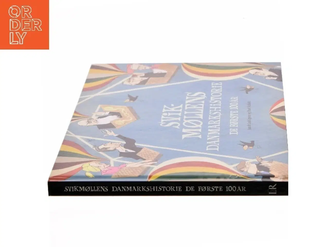 Billede 2 - Svikmøllens Danmarkshistorie : de første 100 år (Bog)