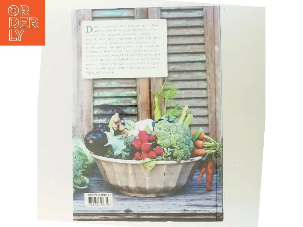 Billede 3 - Kolesterolkogebogen : spis dig til blodsukker og kolesterol i balance af Anette Harbech Olesen (Bog)