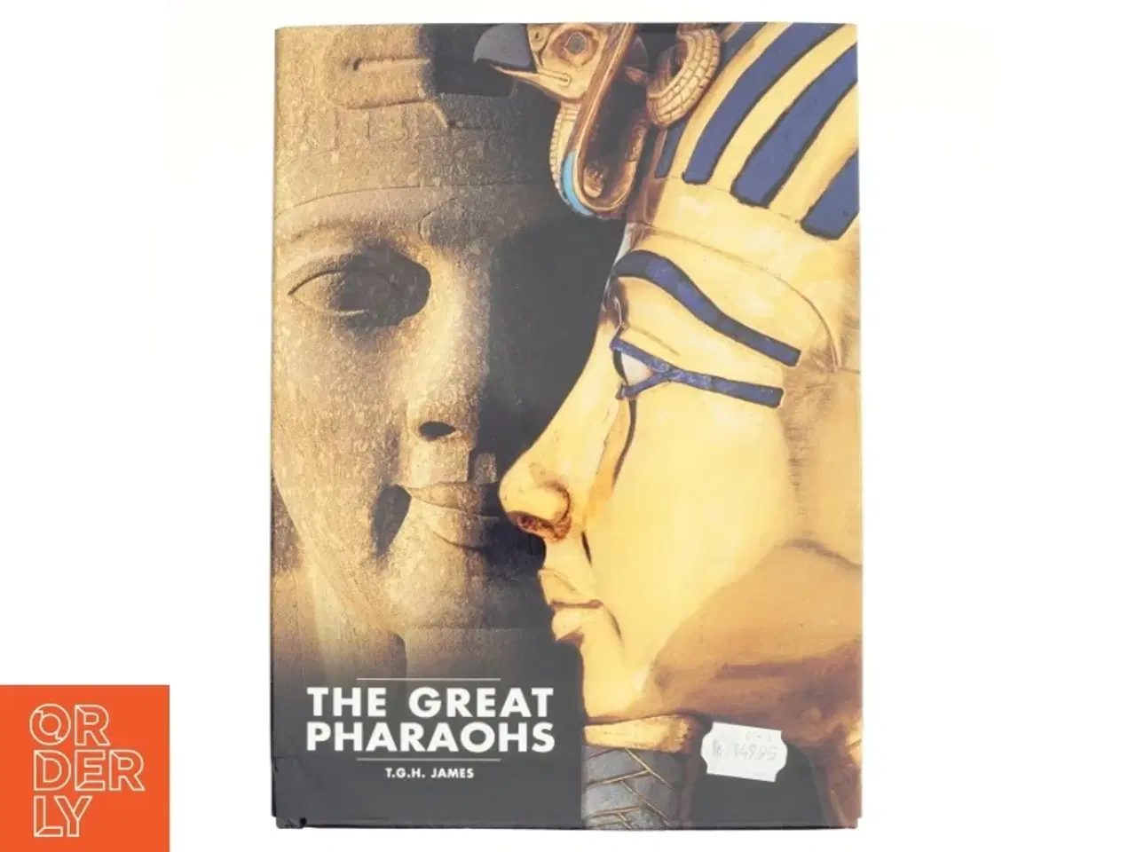Billede 1 - The Great Pharaohs af Thomas Garnet Henry James (Bog)