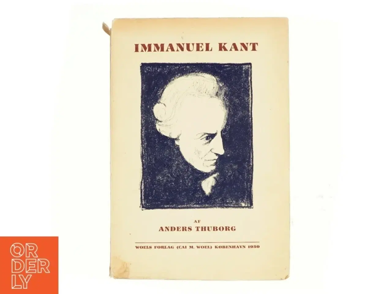 Billede 1 - Immanuel Kant af Anders Thuborg (bog)