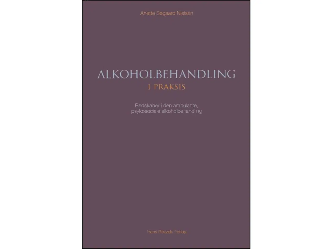 Billede 1 - Alkoholbehandling i praksis