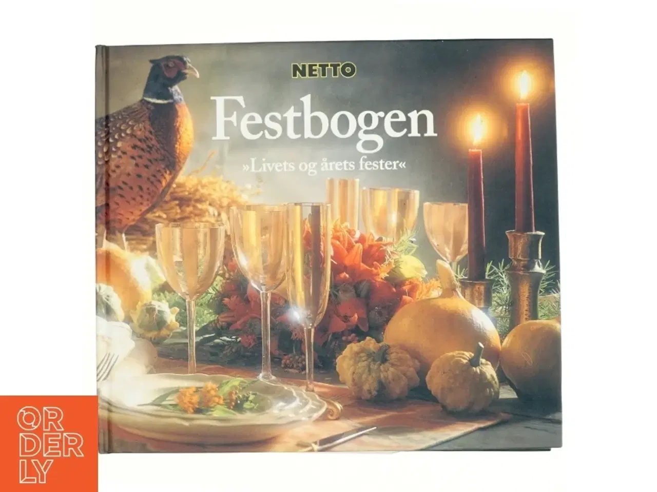 Billede 1 - Festbogen : livets og årets fester (Bog)