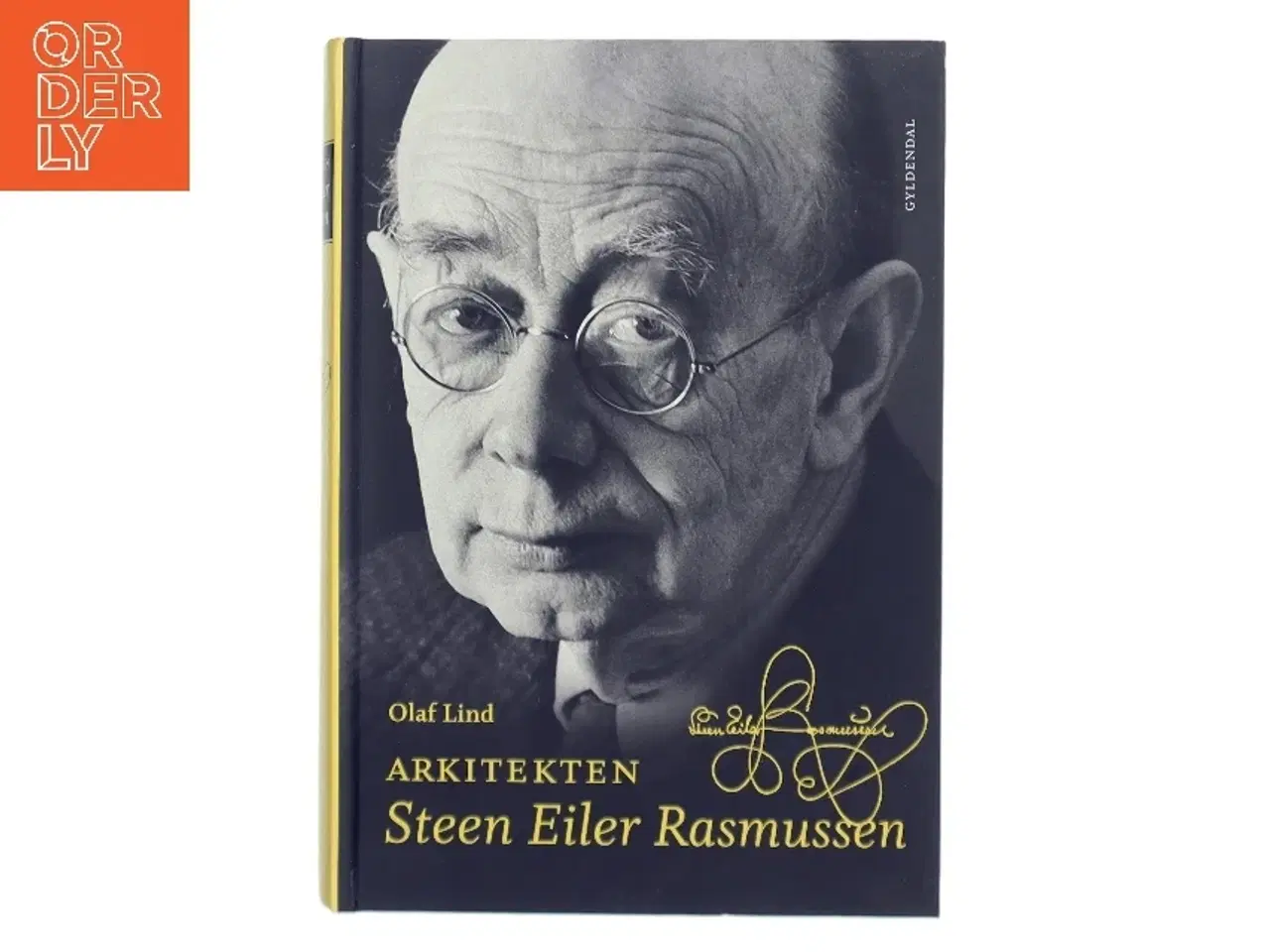Billede 1 - Arkitekten Steen Eiler Rasmussen af Olaf Lind (Bog)
