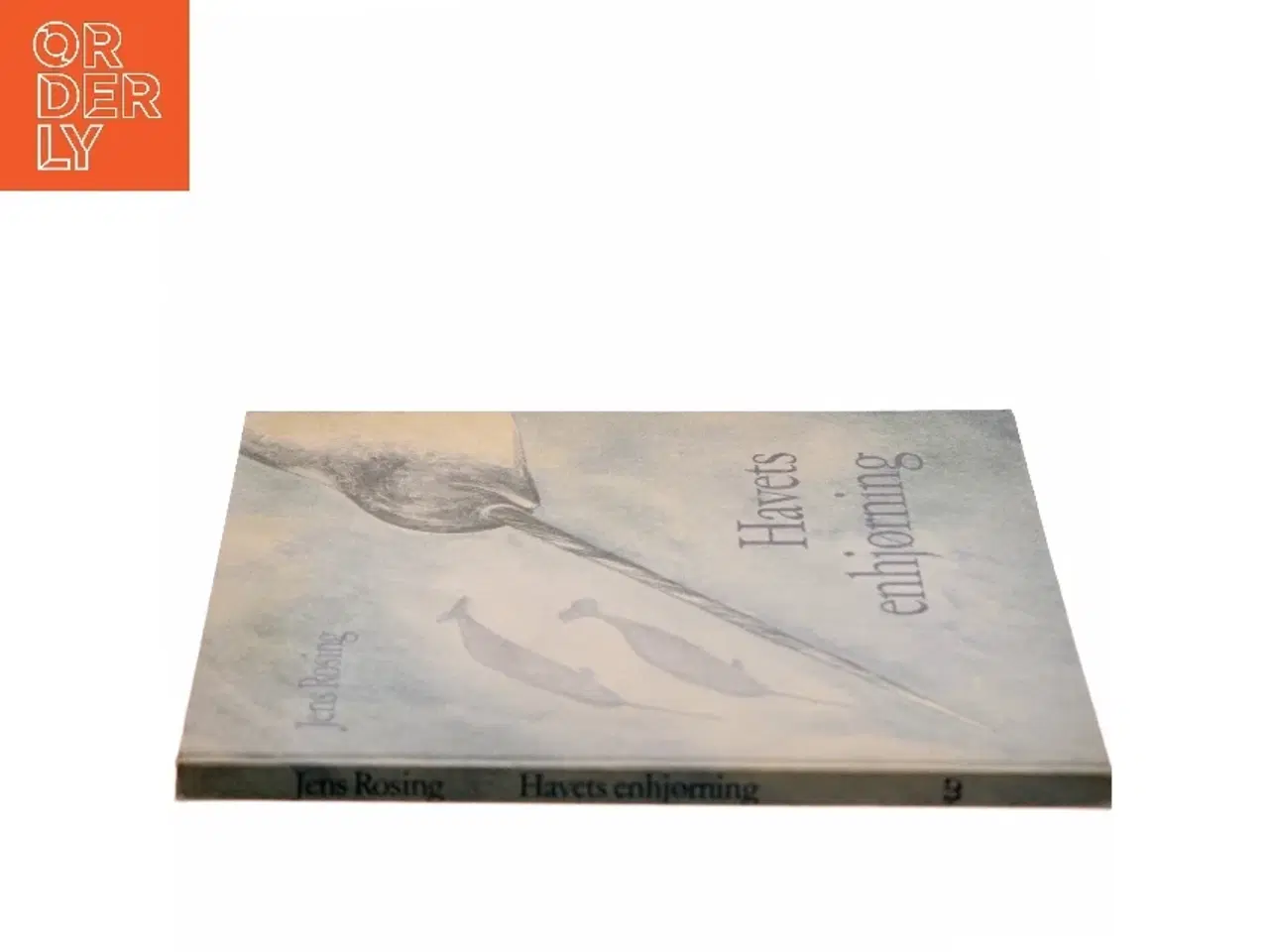 Billede 2 - Havets enhjørning af Jens Rosing (Bog)