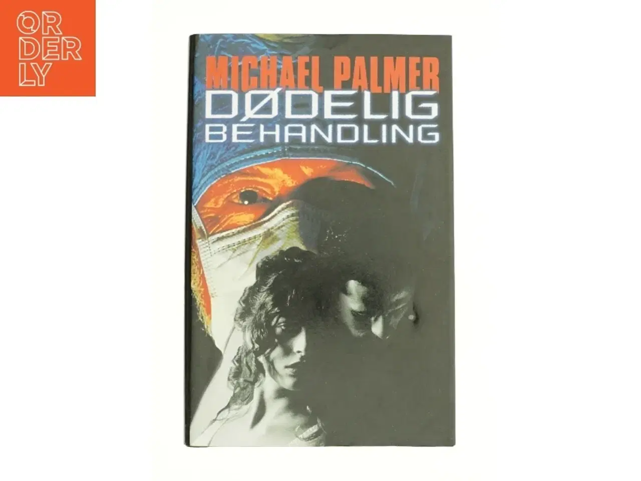 Billede 1 - Dødelig behandling af Michael Palmer fra Bog