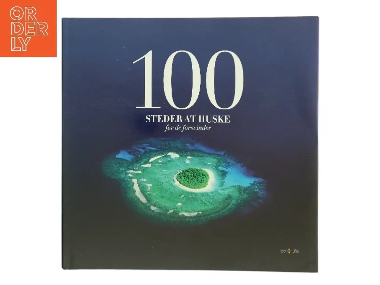 Billede 1 - 100 steder at huske - før de forsvinder af Poul Arnedal (Bog)