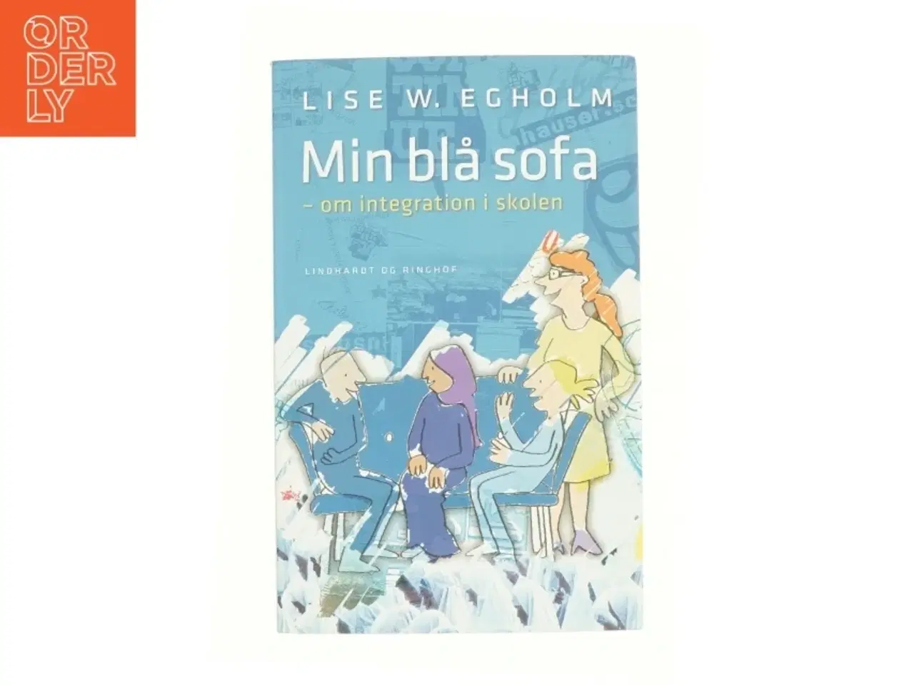 Billede 1 - Min blå sofa : om integration i skolen af Lise Weber Egholm (Bog)