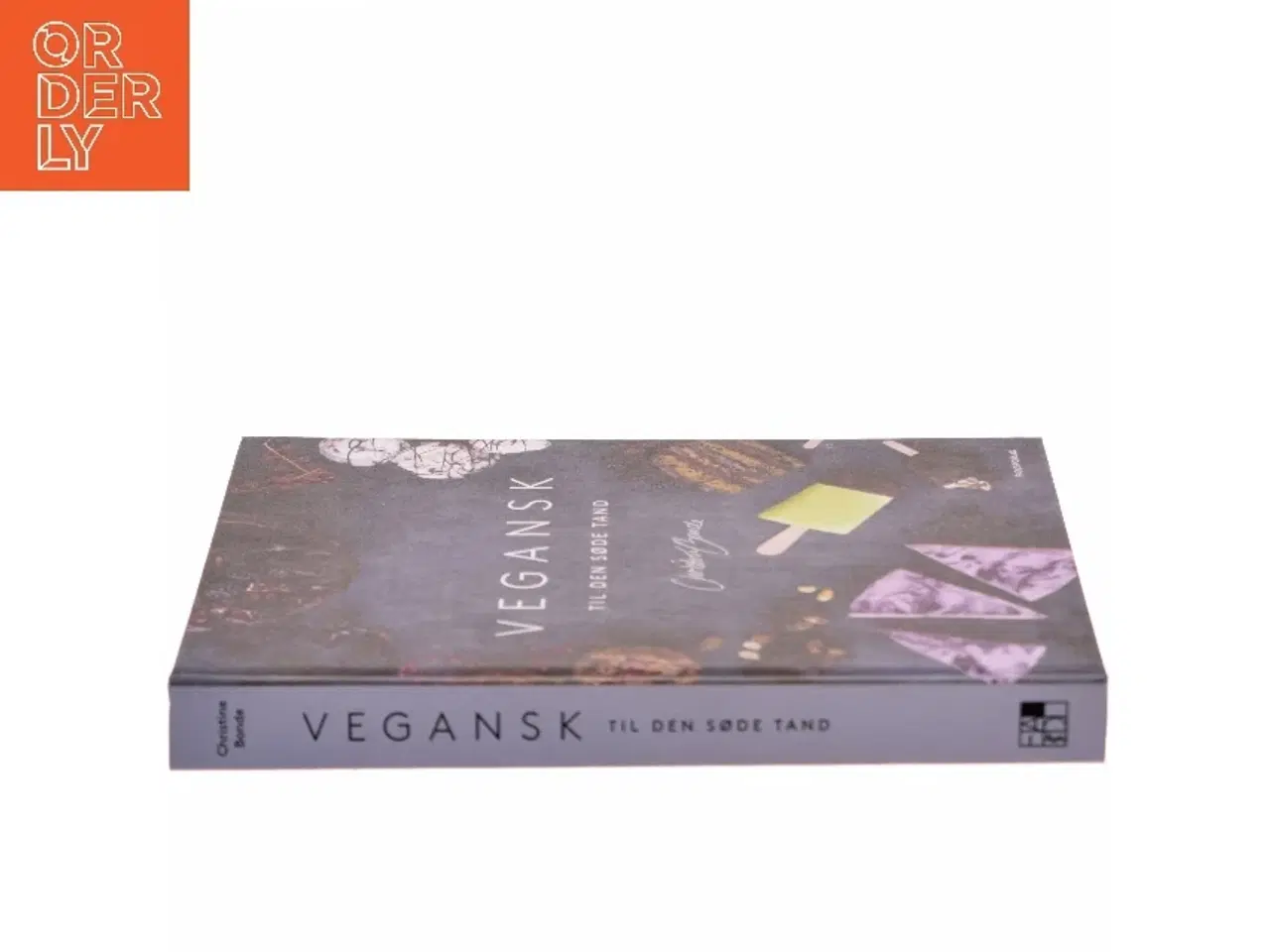 Billede 2 - Vegansk til den søde tand af Christine Bonde (Bog)