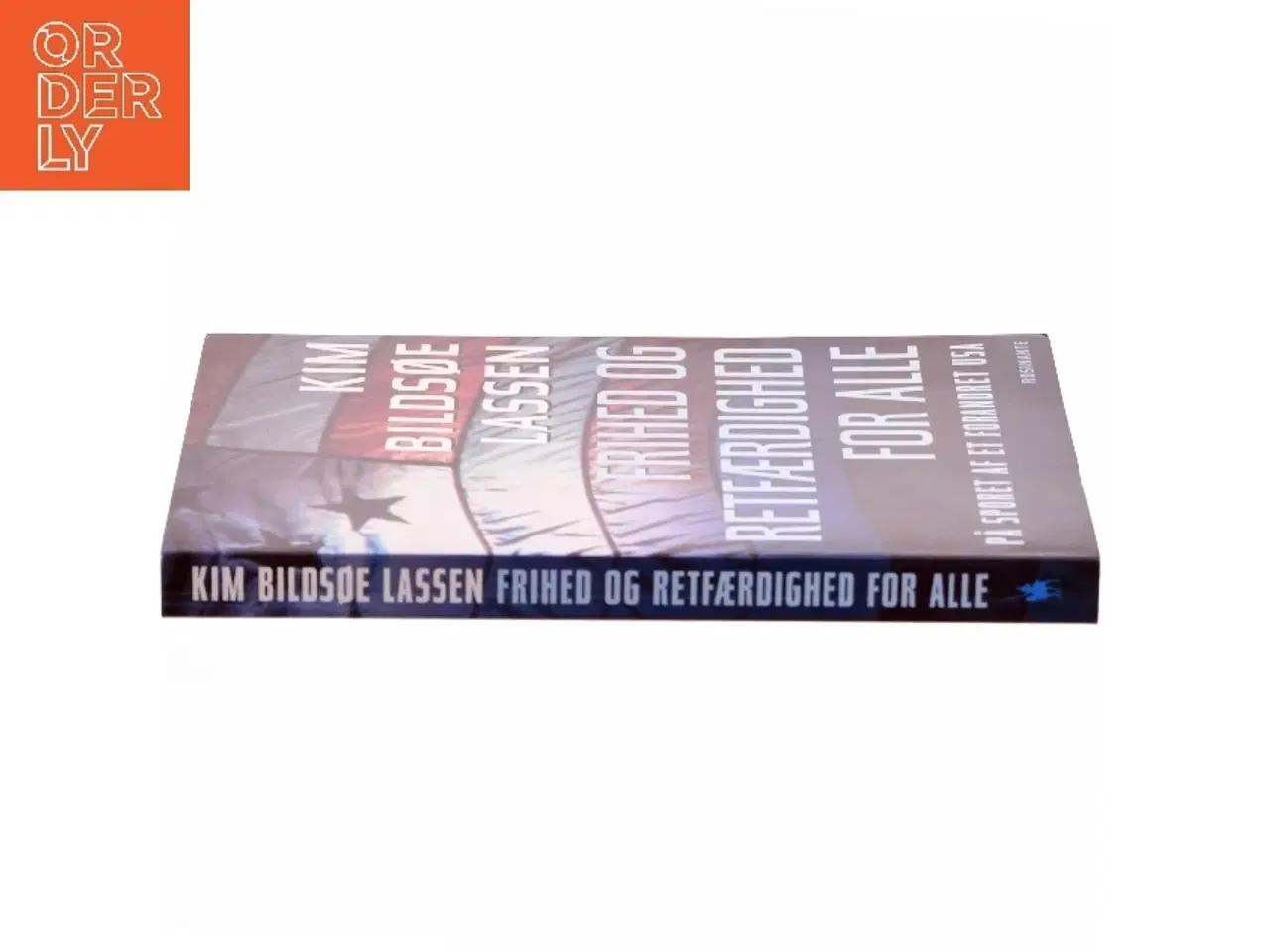 Billede 2 - Frihed og retfærdighed for alle af Kim Bildsøe Lassen (Bog)