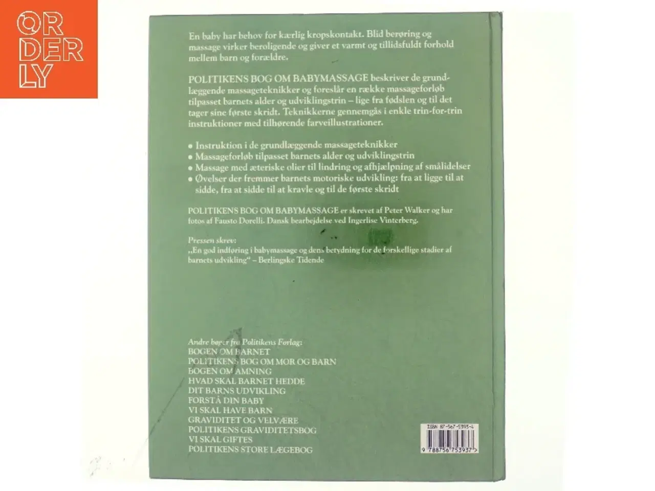 Billede 3 - Politikens bog om babymassage : for et gladere, sundere og mere tillidsfuldt barn af Peter Walker (Bog)