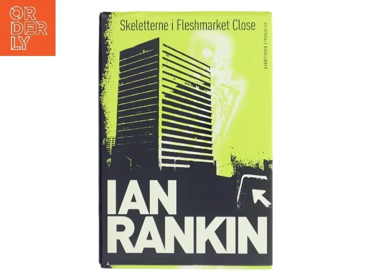 Billede 1 - Skeletterne i Fleshmarket Close af Ian Rankin (Bog)