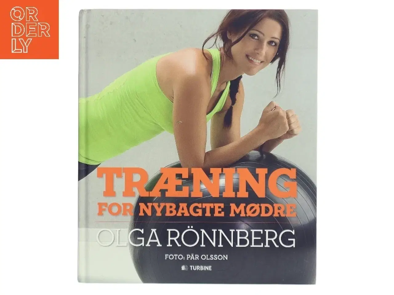 Billede 1 - Træning for nybagte mødre af Olga Rnnberg (Bog)