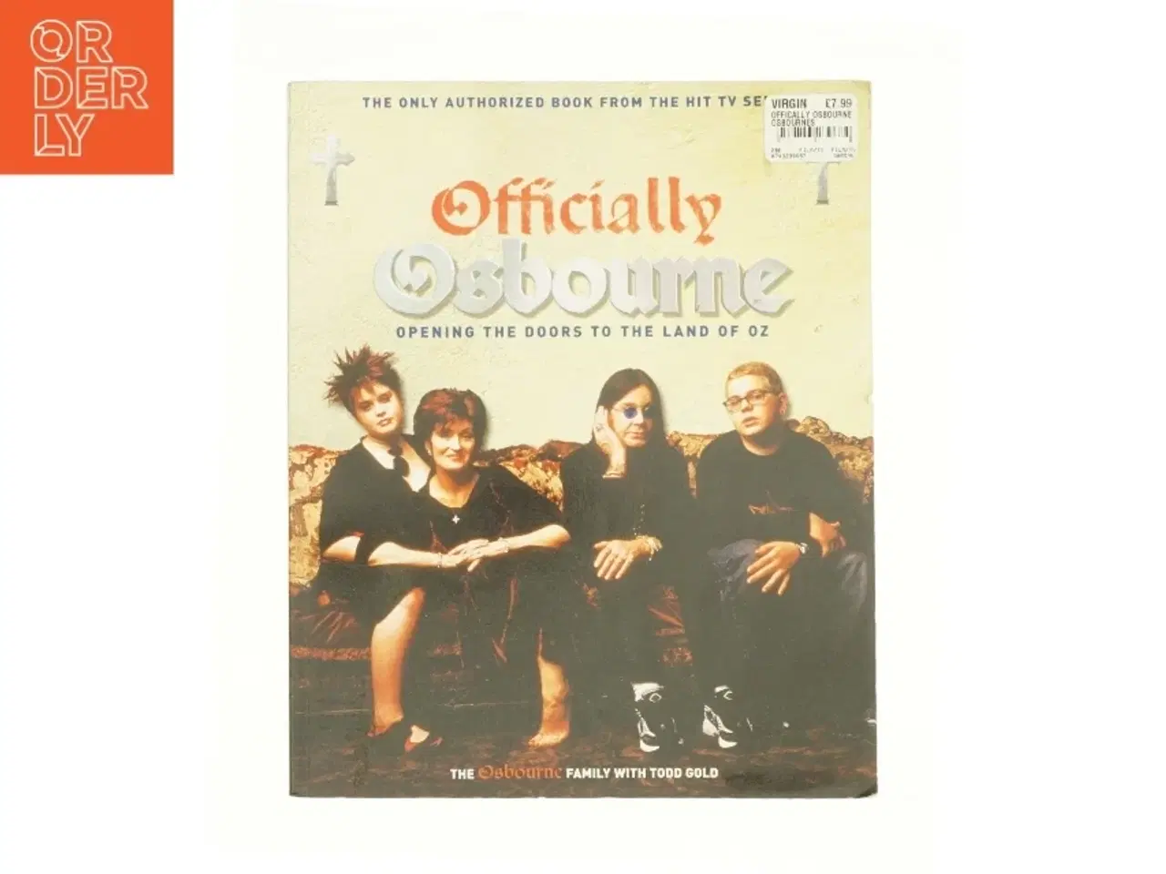 Billede 1 - Officially Osbourne: Opening the Doors to the Land of Oz af Gold, Todd; the Osbourne Family (Bog)