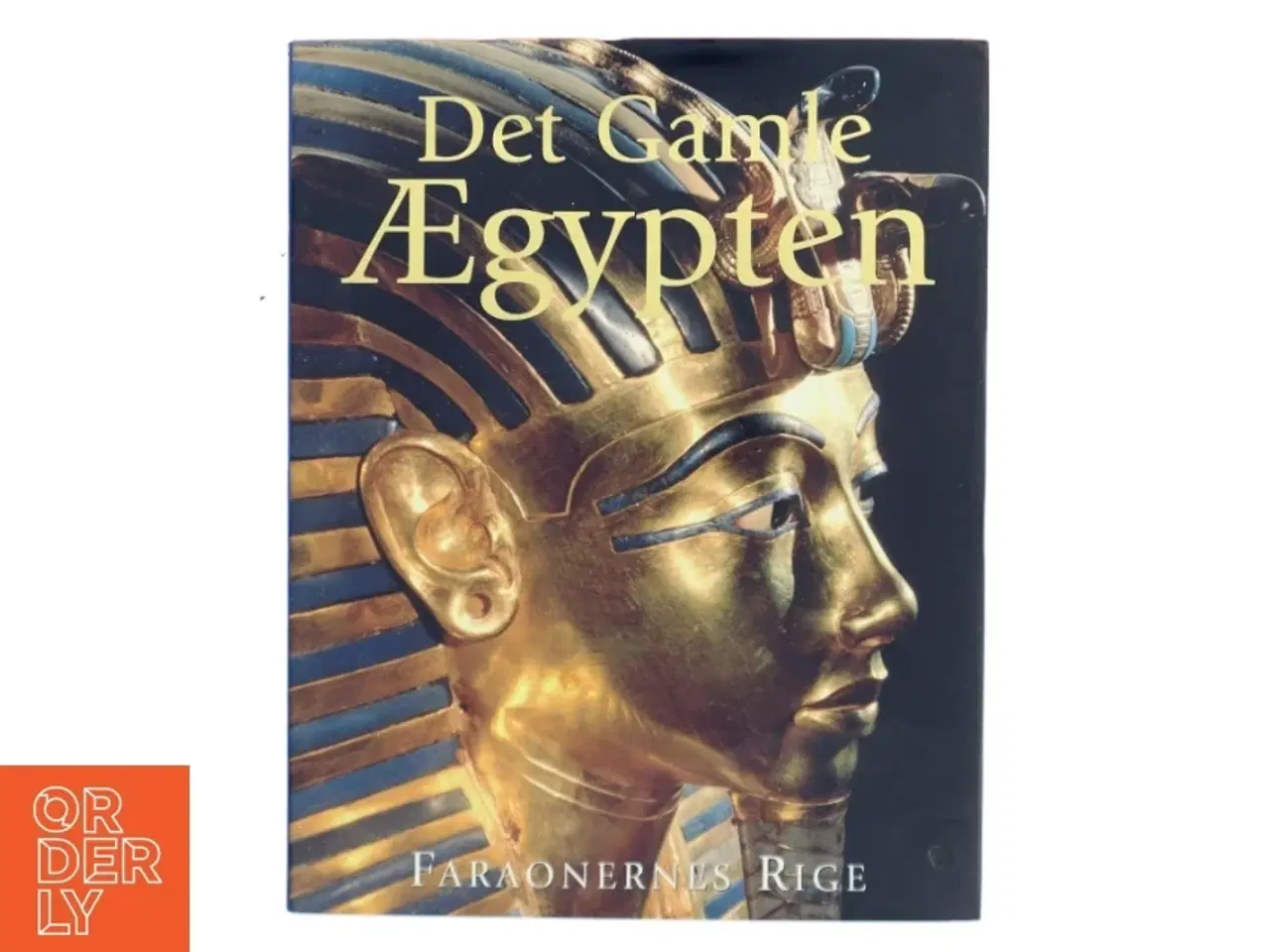 Billede 1 - Det gamle Ægypten : faraonernes rige af R. Hamilton (Bog)