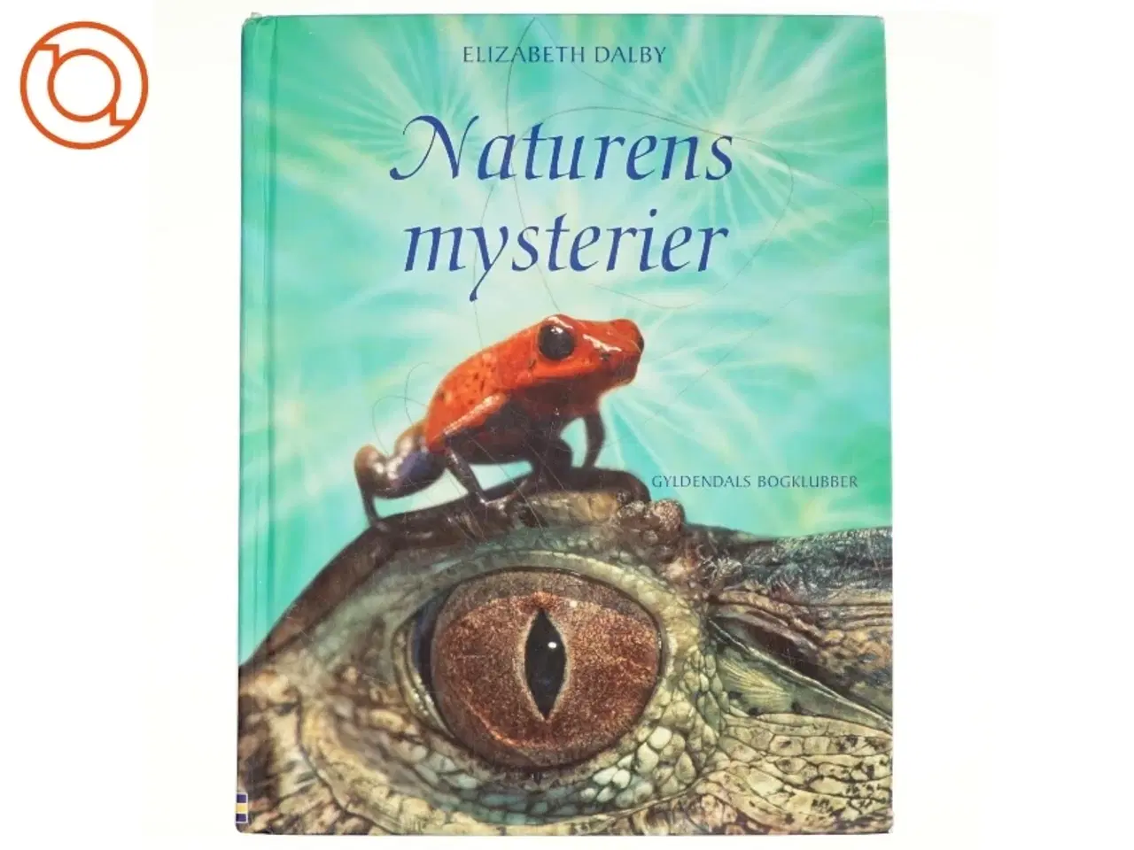 Billede 1 - Naturens mysterier af Elizabeth Dalby (Bog)