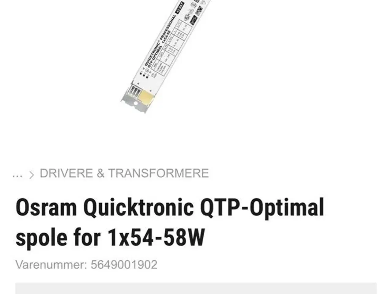 Billede 3 - Quicktronic QTP-Optimal spole for 1x54-58W 9 stk