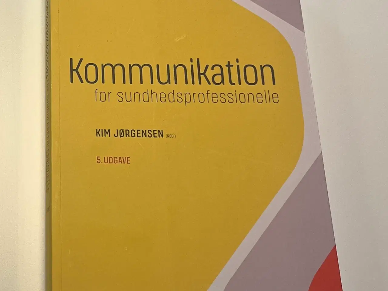 Billede 1 - Kommunikation for sundhedsprofessionelle, 5. Udgav