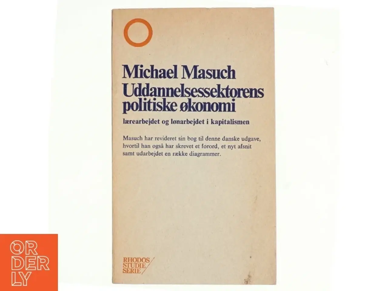 Billede 1 - Uddannelsessektorens politiske økonomi af Michael Masuch (bog)
