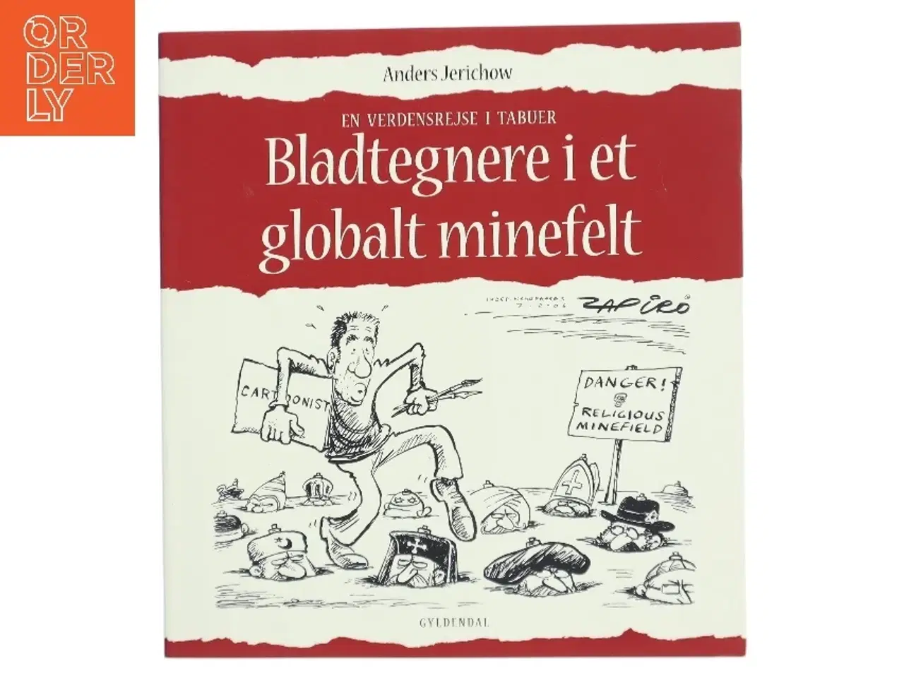 Billede 1 - Bladtegnere i et globalt minefelt af Anders Jerichow (Bog)