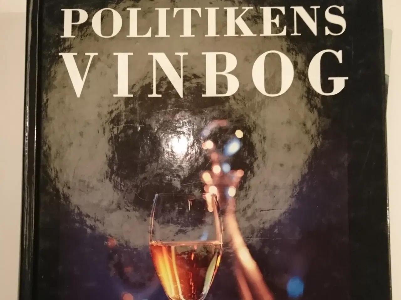 Billede 1 - Politikens Vinbog. Af Af Flemming Hvelplund
