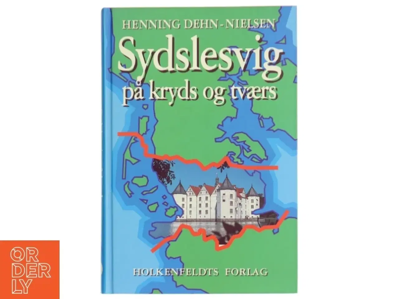 Billede 1 - Sydslesvig på kryds og tværs fra Holkenfeldts Forlag