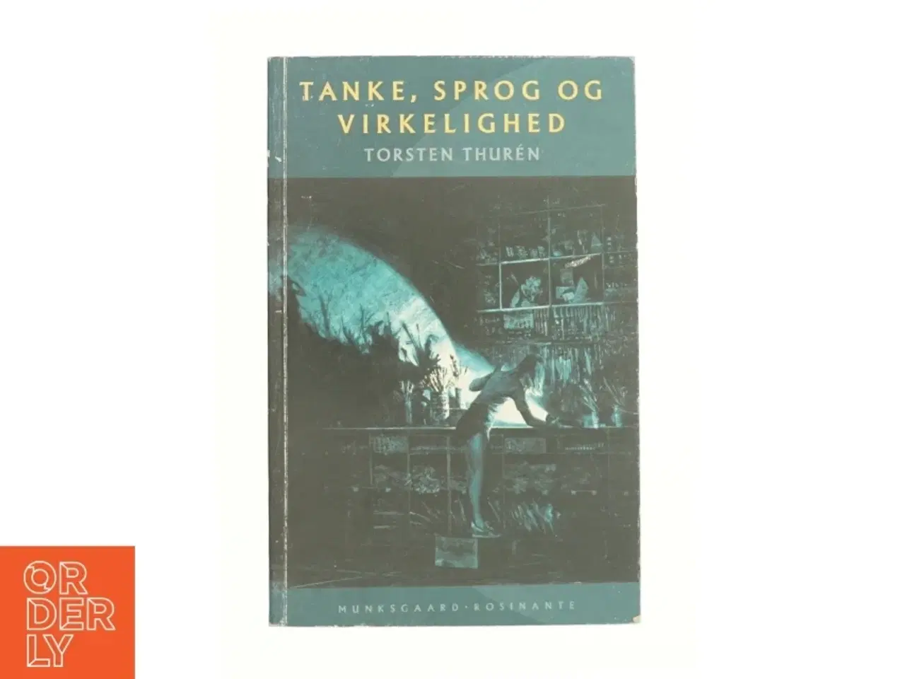 Billede 1 - Tanke, sprog og virkelighed af Torsten Thurén (Bog)