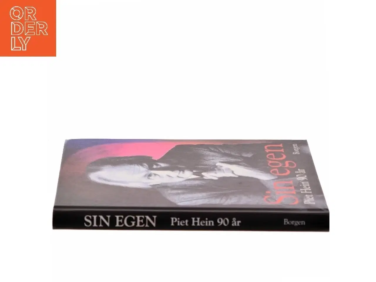 Billede 2 - Sin egen : Piet Hein 90 år af Claus Ahlefeldt (Bog)
