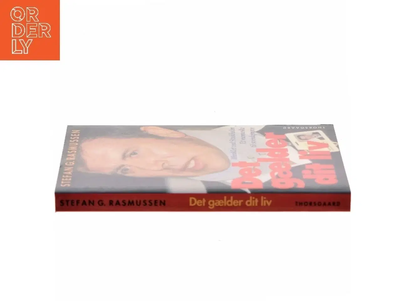 Billede 2 - Det gælder dit liv af Stefan G. Rasmussen (Bog)
