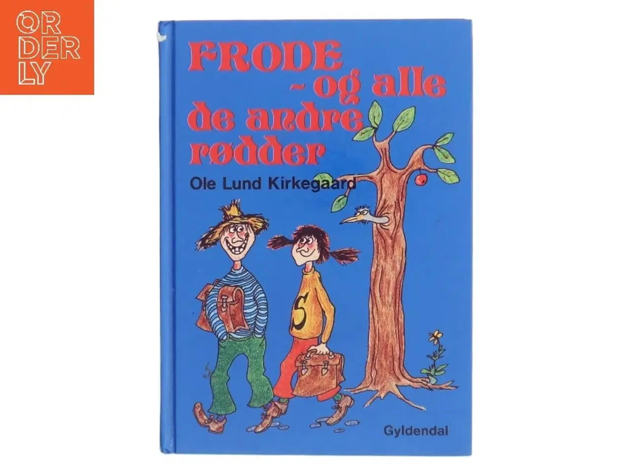 Billede 1 - Frode - og alle de andre rødder af Ole Lund Kirkegaard (Bog)