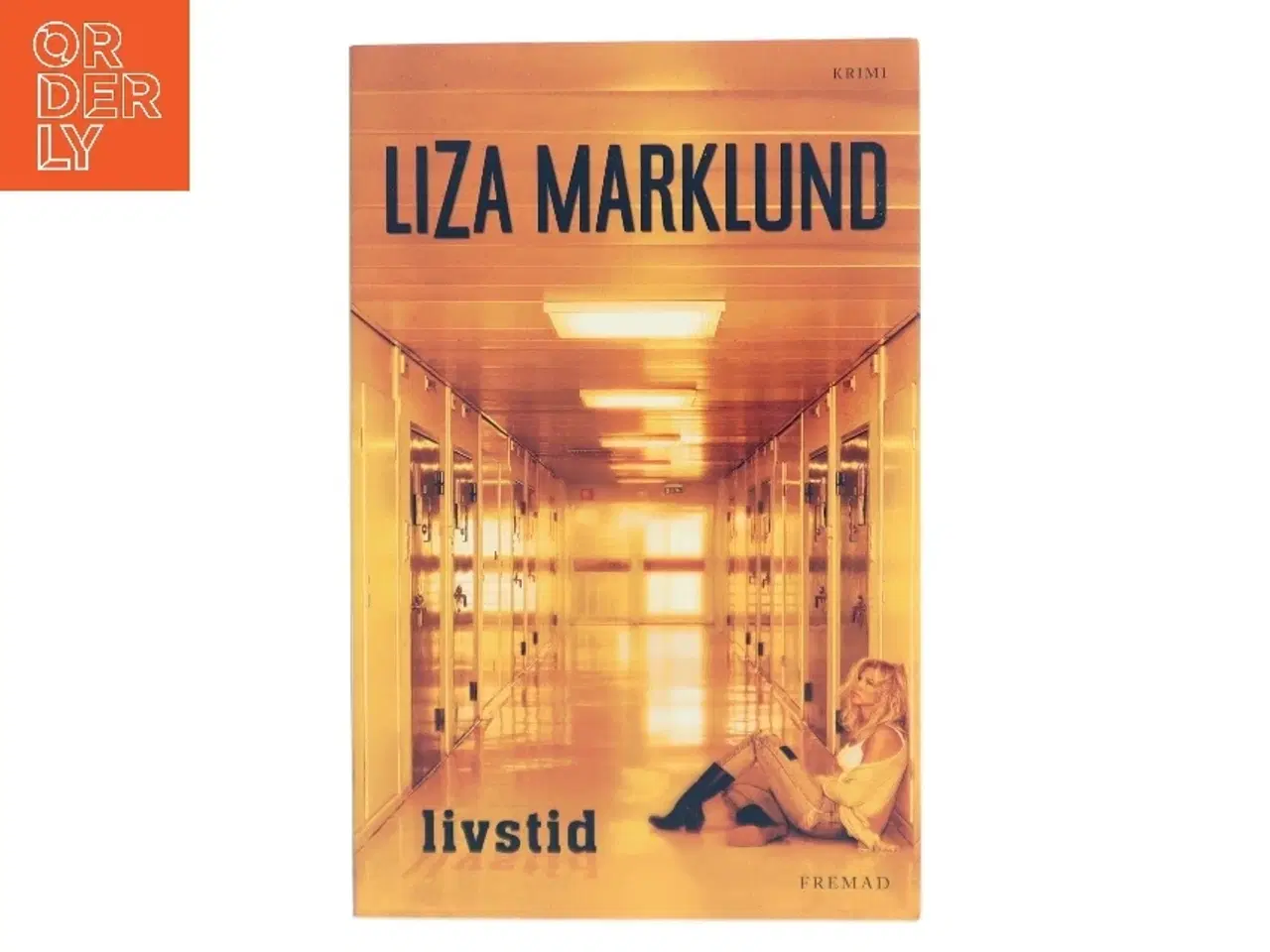 Billede 1 - Livstid : krimi af Liza Marklund (Bog)