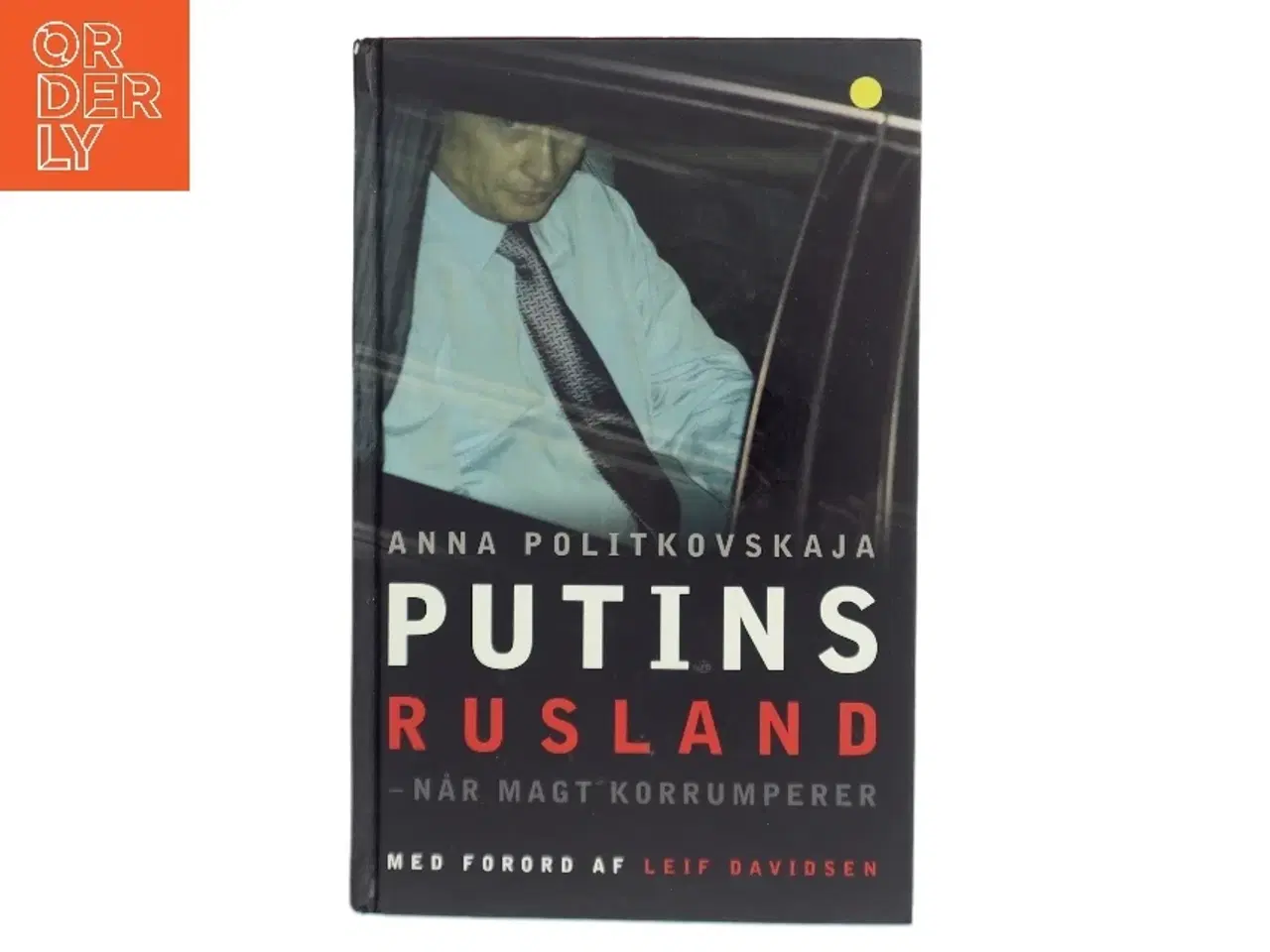 Billede 1 - Putins Rusland af Anna Politkovskaja (Bog)