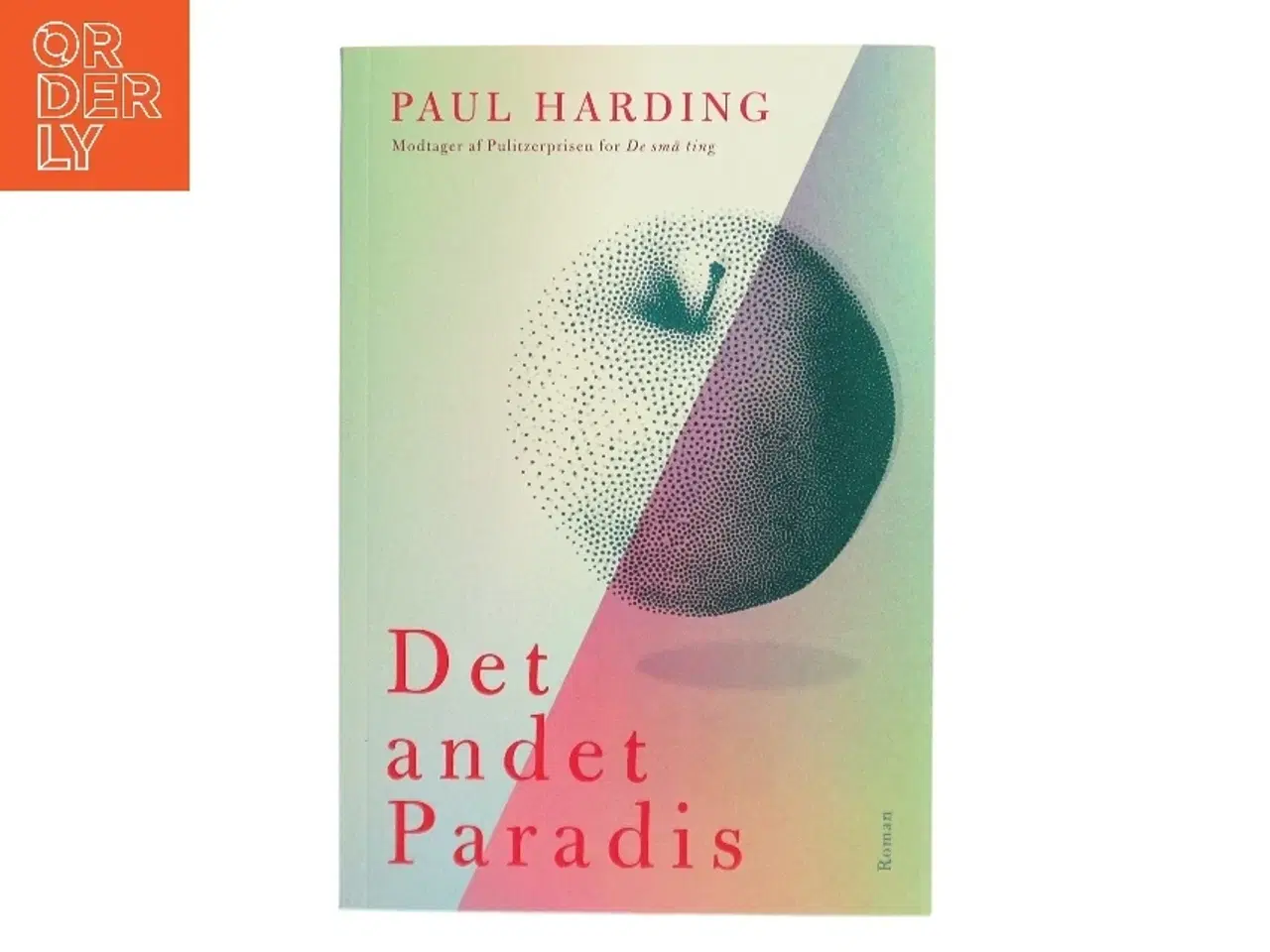 Billede 1 - Det andet paradis af Paul Harding (f. 1967) (Bog)