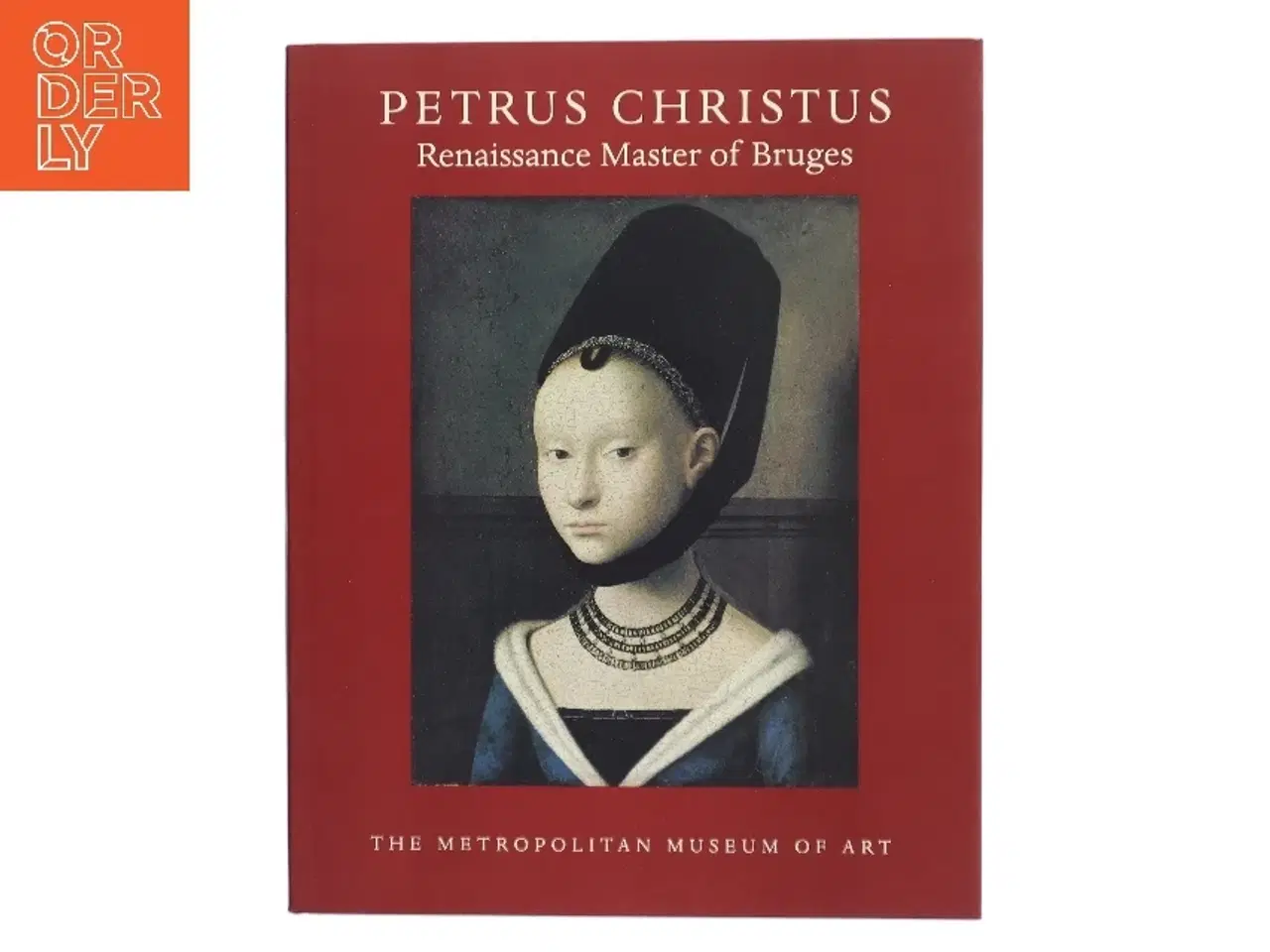 Billede 1 - Petrus Christus: Renaissance Master of Bruges af The Metropolitan Museum of Art (Bog)