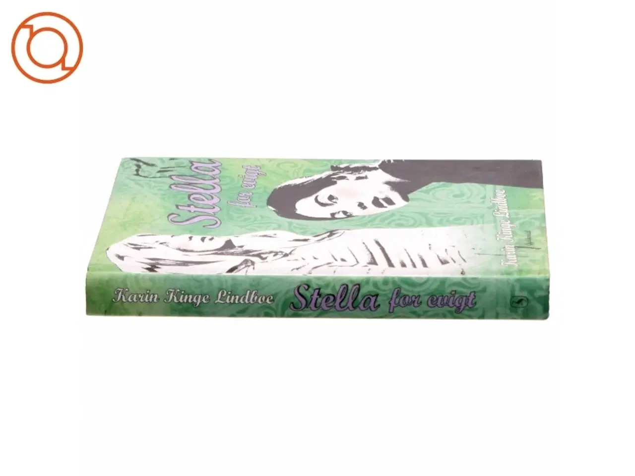 Billede 2 - Stella for evigt af Karin Kinge Lindboe (Bog)