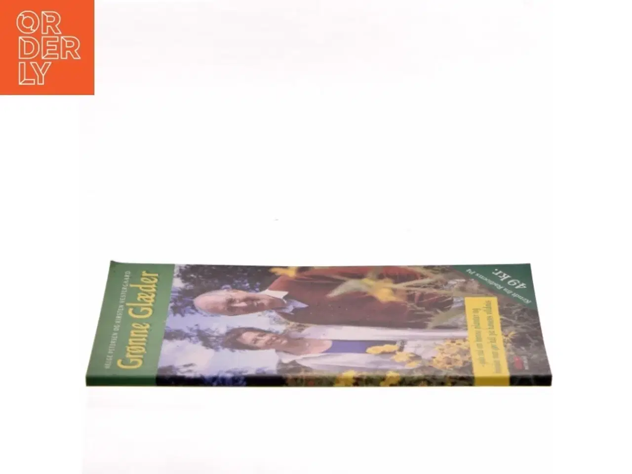 Billede 2 - Grønne glæder : gode råd om kønne planter og hvordan man gør kål på havens vildnis (Bog)