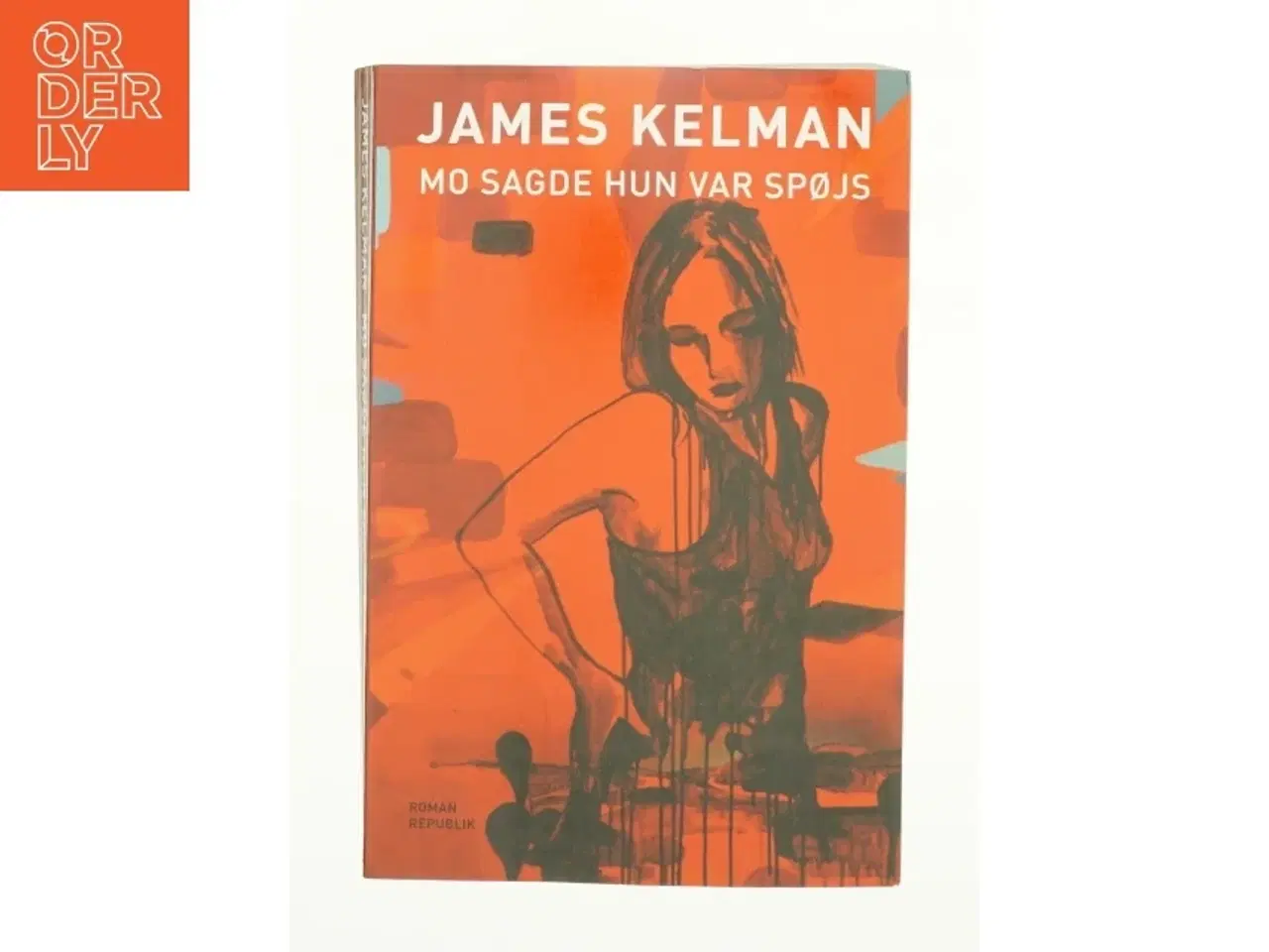 Billede 1 - Mo sagde hun var spøjs af James Kelman (Bog)