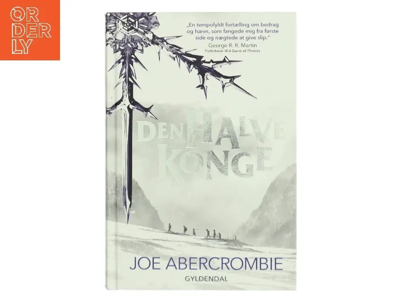 Billede 1 - Den halve konge af Joe Abercrombie (Bog)