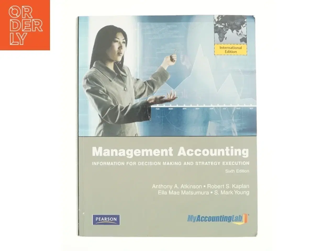 Billede 1 - Management Accounting: Information for Decision-Making and Strategy Execution af Hinds S, Varousta E & Krishnan a (Bog)