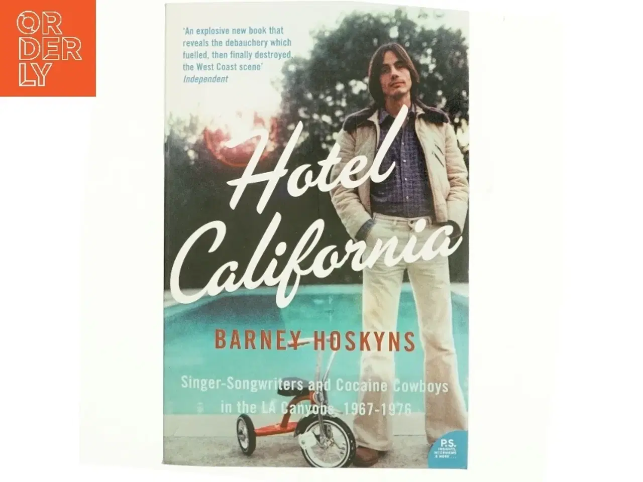 Billede 1 - Hotel California af Barney Hoskyns (Bog)