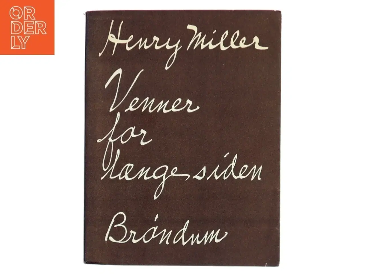 Billede 1 - Venner for længe siden af Henry Miller (Bog)