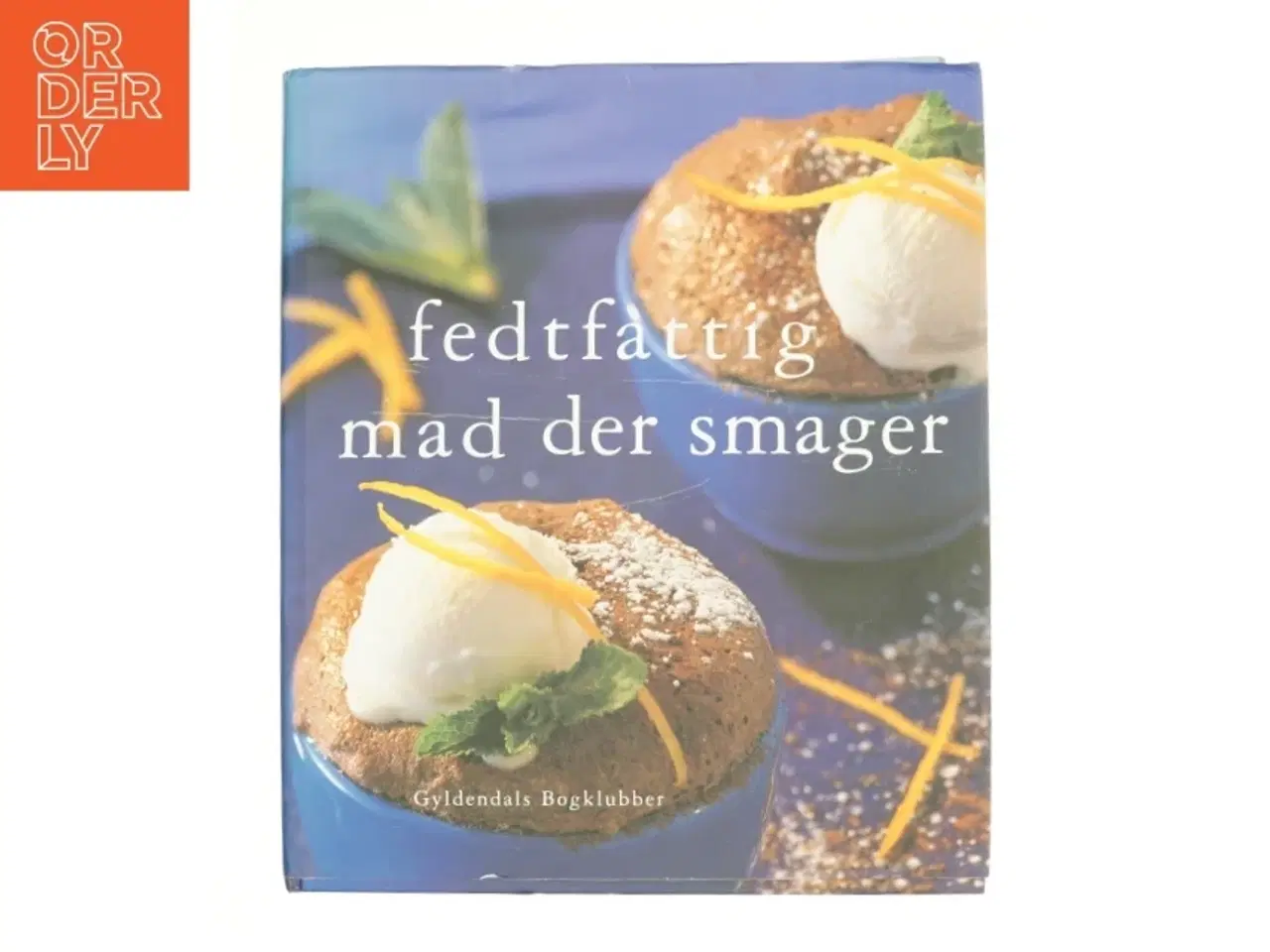 Billede 1 - Fedtfattig mad der smager fra Bog