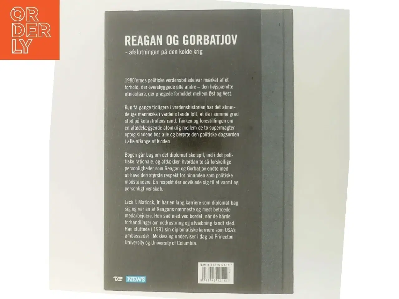 Billede 3 - Reagan og Gorbatjov : afslutningen på den kolde krig af Jack F. Matlock (Bog)