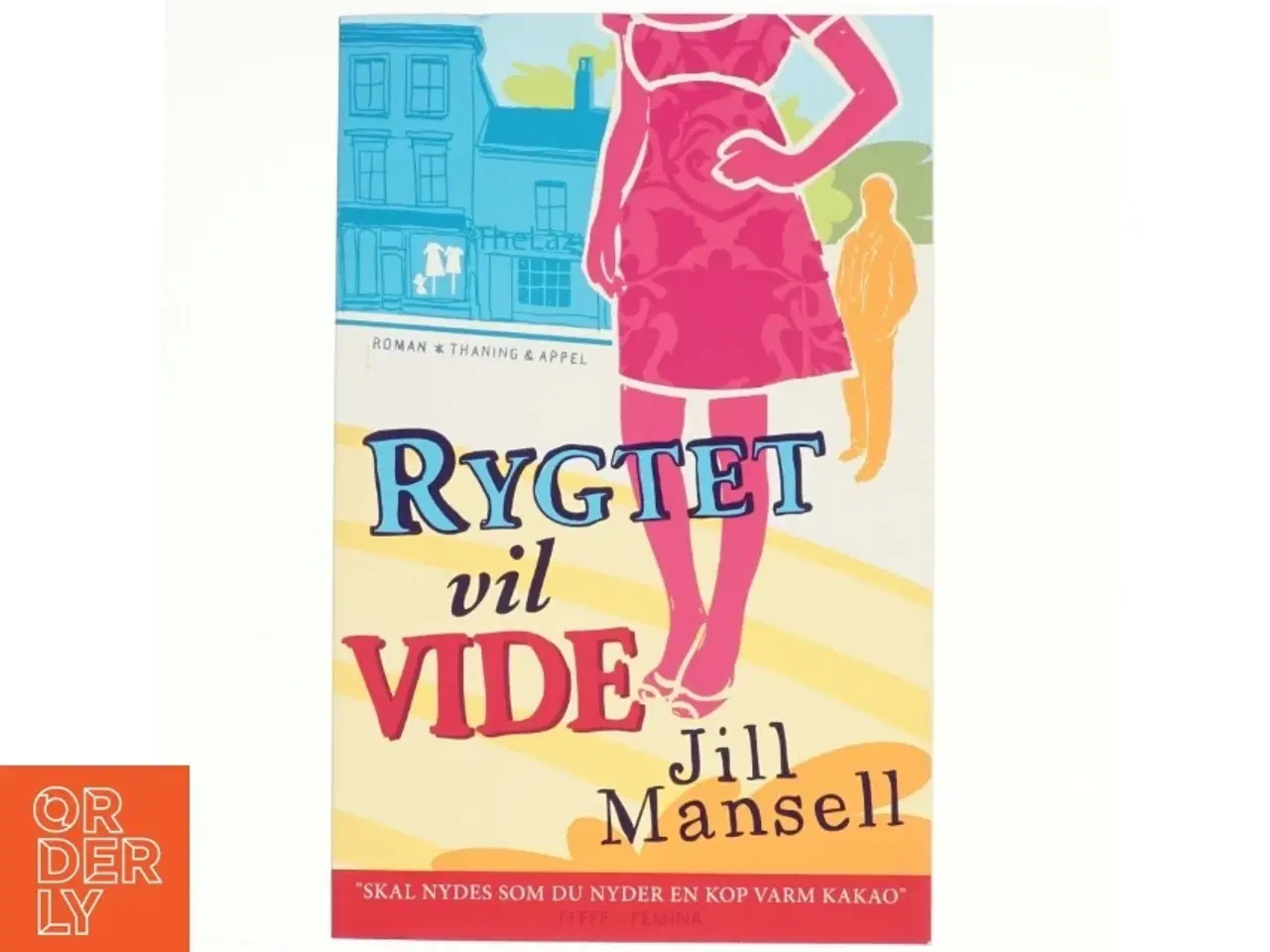 Billede 1 - Rygtet vil vide : roman af Jill Mansell (Bog)